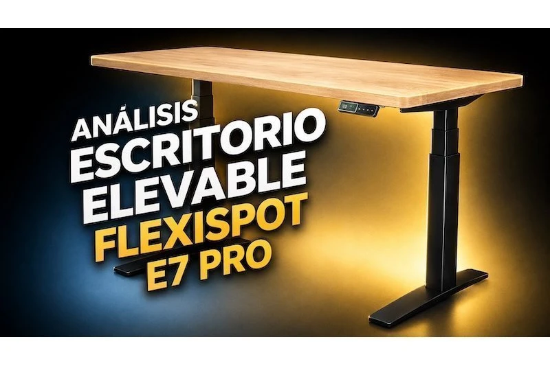 FlexiSpot E7 Pro review: mi opinión tras montarla y usarla a diario