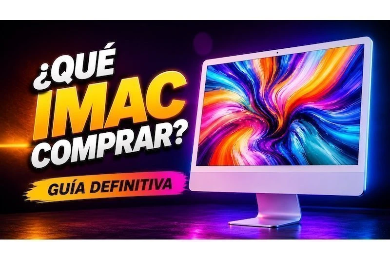 Qué iMac comprar en 2026 guía de compra iMac reacondicionado