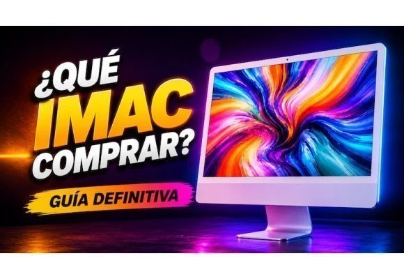 ¿Qué iMac comprar en 2026? Guía para elegir el modelo reacondicionado más recomendable