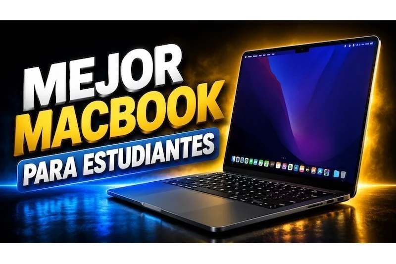Apple estudiantes: los 5 mejores MacBook que puedes comprar en 2026